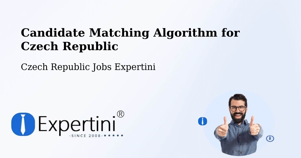 Candidate Matching Algorithm Overview – Most - Czech Republic Jobs Expertini